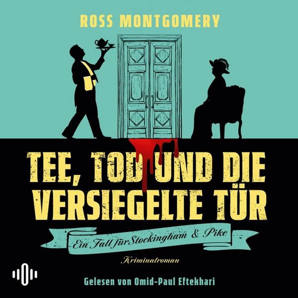 Produktbild: Tee, Tod und die versiegelte T&uuml;r (Ein Fall f&uuml;r Stockingham und Pike, Bd. 1)