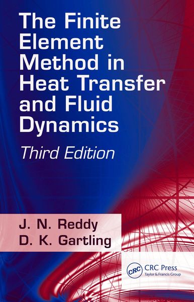 Produktbild: The Finite Element Method in Heat Transfer and Fluid Dynamics