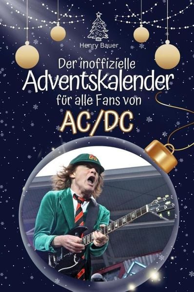 Der inoffizielle Adventskalender für alle Fans von AC/DC - 2024