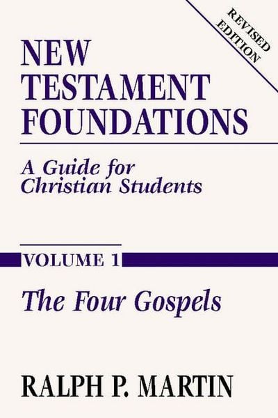 Produktbild: New Testament Foundations, Vol. 1: A Guide for Christian Students