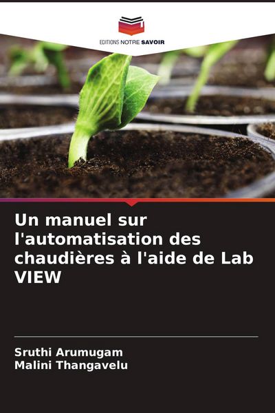 Produktbild: Un manuel sur l'automatisation des chaudi&egrave;res &agrave; l'aide de Lab VIEW
