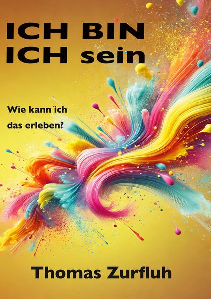 Produktbild: ICH BIN ICH sein