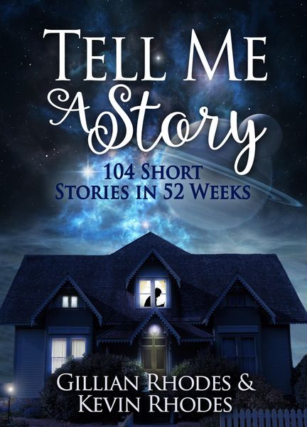 Produktbild: Tell Me A Story: 104 Short Stories in 52 Weeks