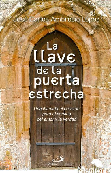 Produktbild: La llave de la puerta estrecha