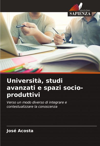 Produktbild: Universit&agrave;, studi avanzati e spazi socio-produttivi
