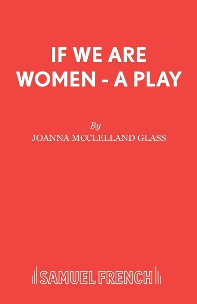 Produktbild: If We Are Women - A Play