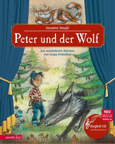 Peter und der Wolf (Das musikalische Bilderbuch mit CD und zum Streamen), Gebundene Ausgabe von Sergej O. Prokofieff, Annette Betz im Ueberreuter