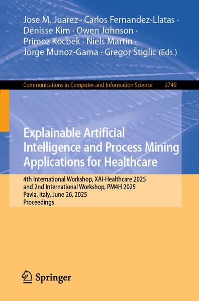 Produktbild: Explainable Artificial Intelligence and Process Mining Applications for Healthcare