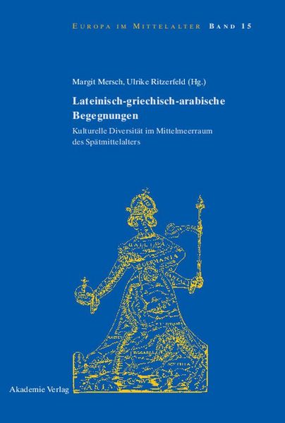 Produktbild: Lateinisch-griechisch-arabische Begegnungen