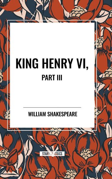 Produktbild: King Henry VI, Part III