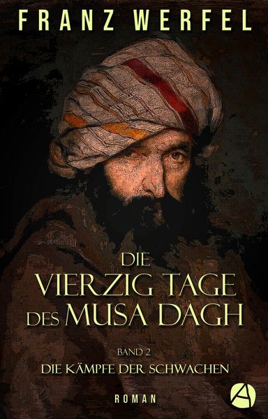 Produktbild: Die vierzig Tage des Musa Dagh. Band 2