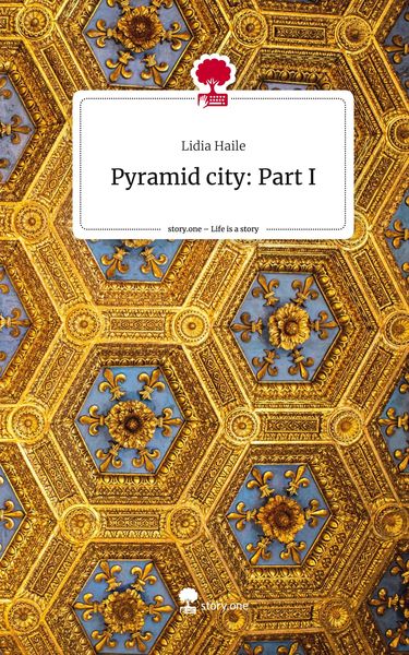 Produktbild: Pyramid city: Part I. Life is a Story - story.one