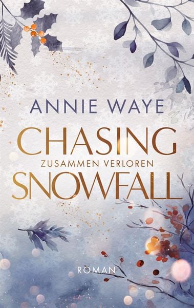 Produktbild: Chasing Snowfall: Zusammen verloren
