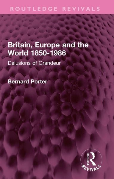 Produktbild: Britain, Europe and the World 1850-1986