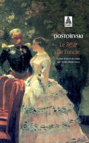 Produktbild: Le r&ecirc;ve de l'oncle : extrait des annales mordassoviennes