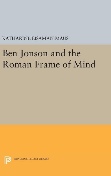 Produktbild: Ben Jonson and the Roman Frame of Mind