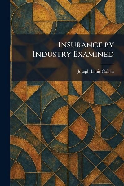 Produktbild: Insurance by Industry Examined