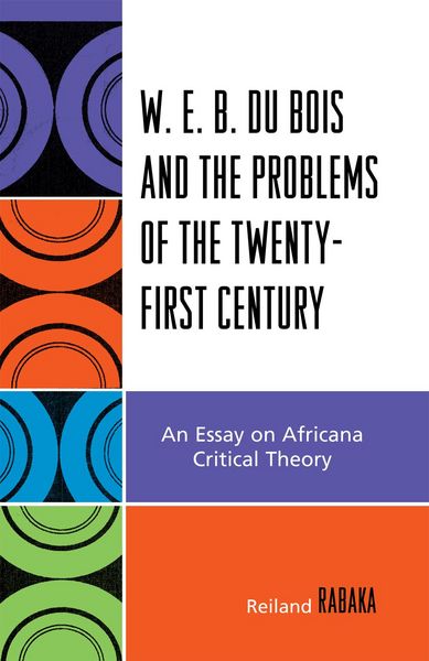 Produktbild: W.E.B. Du Bois and the Problems of the Twenty-First Century