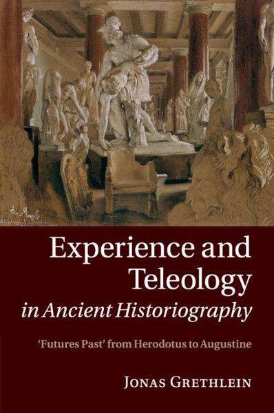 Produktbild: Experience and Teleology in Ancient Historiography