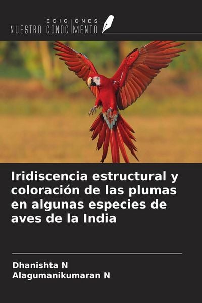 Produktbild: Iridiscencia estructural y coloraci&oacute;n de las plumas en algunas especies de aves de la India