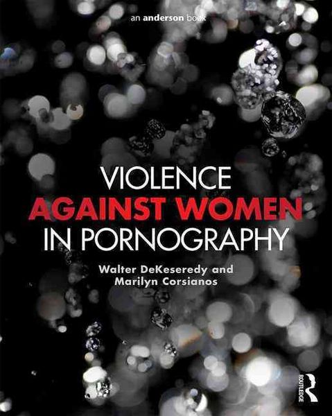 Produktbild: DeKeseredy, W: Violence against Women in Pornography