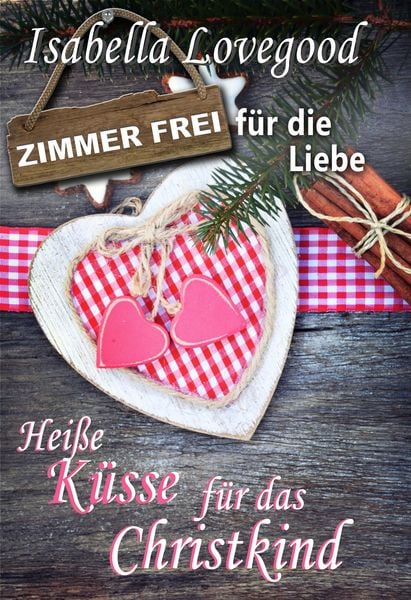 Produktbild: Hei&szlig;e K&uuml;sse f&uuml;r das Christkind