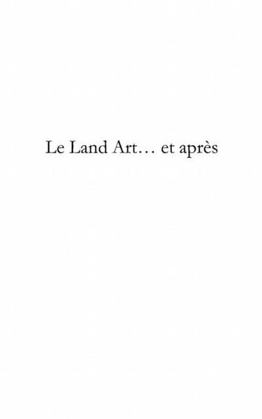 Produktbild: Le Land Art... et apres
