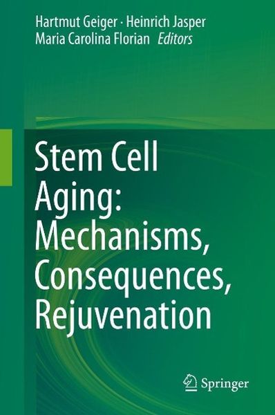 Produktbild: Stem Cell Aging: Mechanisms, Consequences, Rejuvenation