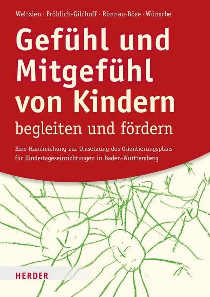 Produktbild: Gef&uuml;hl und Mitgef&uuml;hl von Kindern begleiten und f&ouml;rdern