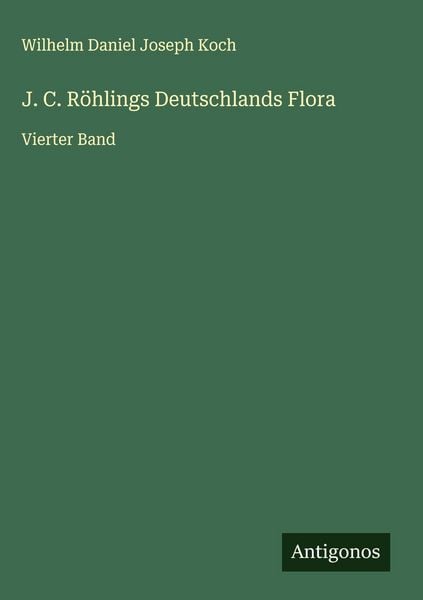Produktbild: J. C. R&ouml;hlings Deutschlands Flora