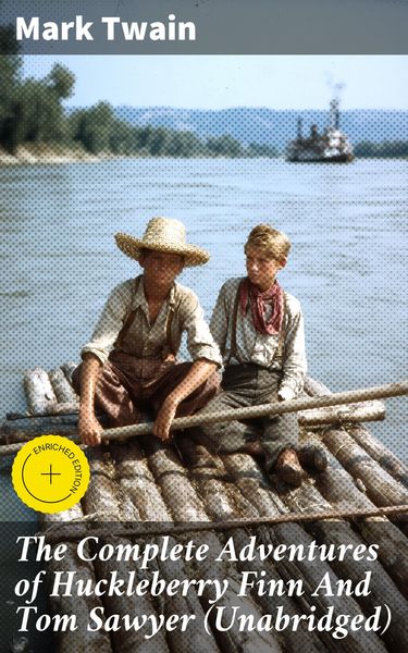 Produktbild: The Complete Adventures of Huckleberry Finn And Tom Sawyer (Unabridged)