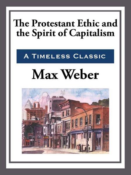 Produktbild: The Protestant Work Ethic and the Spirit of Capitalism