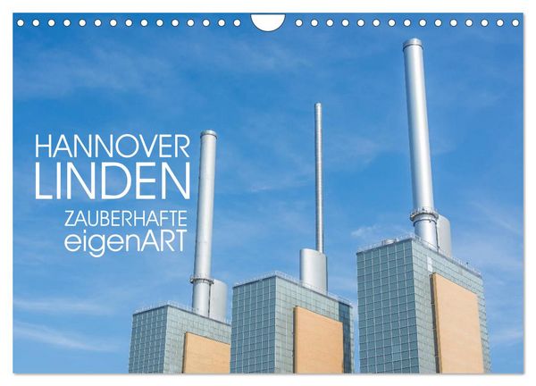 Produktbild: HANNOVER LINDEN ZAUBERHAFTE eigenART (Wandkalender 2026 DIN A4 quer), CALVENDO Monatskalender