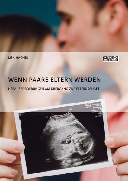 Produktbild: Wenn Paare Eltern werden. Herausforderungen am &Uuml;bergang zur Elternschaft