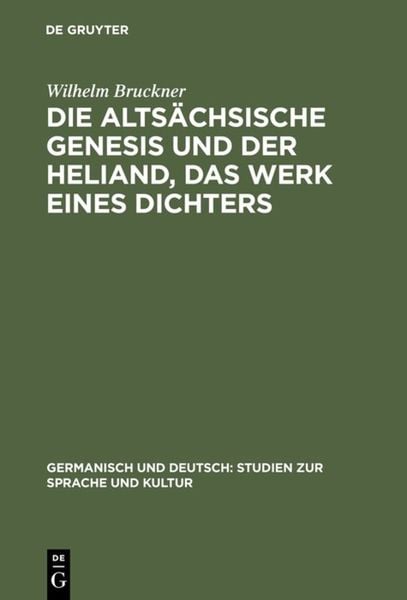 Produktbild: Die alts&auml;chsische Genesis und der Heliand, das Werk eines Dichters