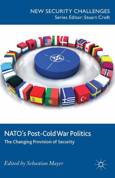 Produktbild: NATO&rsquo;s Post-Cold War Politics