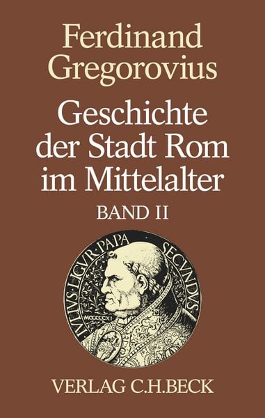 Produktbild: Geschichte der Stadt Rom im Mittelalter Band 2: Siebentes bis zw&ouml;lftes Buch