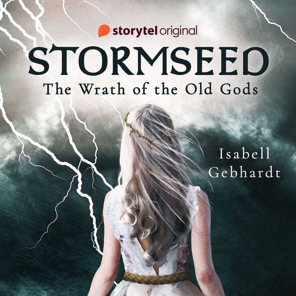 Stormseed: The Wrath of the Old Gods - Isabell Gebhardt, Audio, 9789180354912