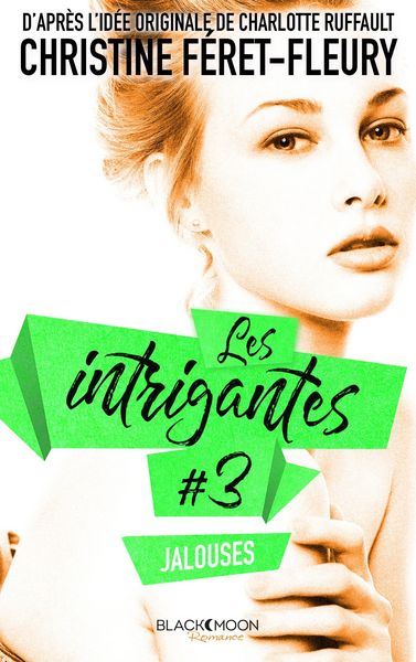 Produktbild: Les Intrigantes - Tome 3 - Jalouses
