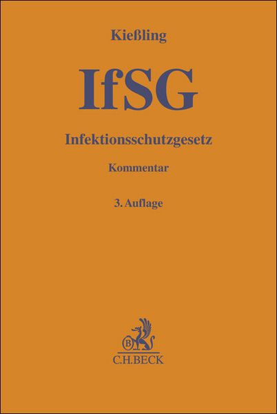 Infektionsschutzgesetz. IfSG, Gebundene Ausgabe von , C.H. Beck, 9783406789106