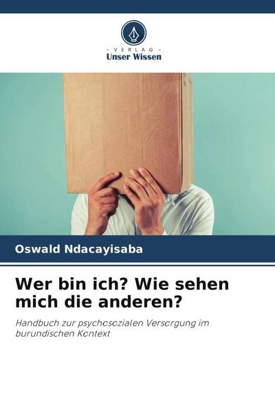 Produktbild: Wer bin ich? Wie sehen mich die anderen?