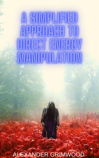 Produktbild: A Simplified Approach to Direct Energy Manipulation