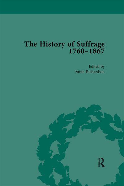 Produktbild: The History of Suffrage, 1760-1867 Vol 3