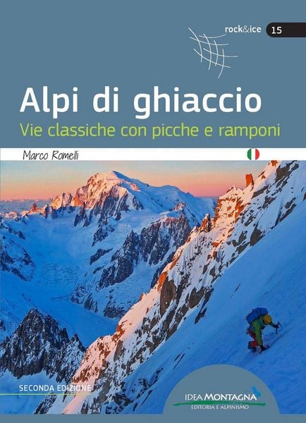 Produktbild: Alpi di ghiaccio. Vie classiche con picche e ramponi