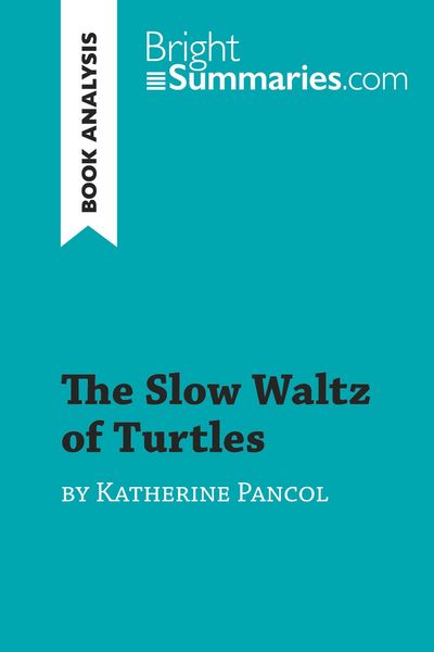 Produktbild: The Slow Waltz of Turtles by Katherine Pancol (Book Analysis)