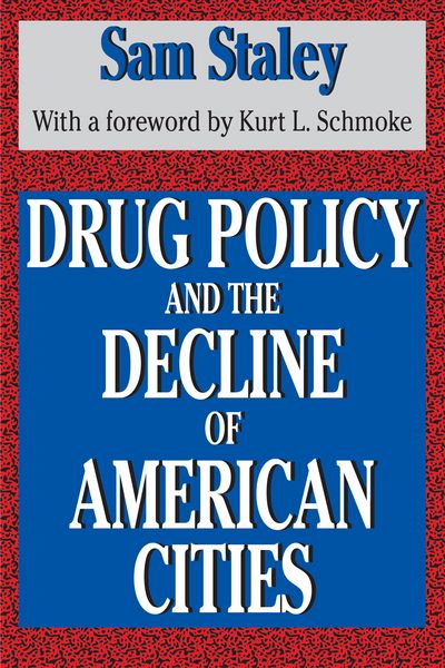Produktbild: Drug Policy and the Decline of the American City