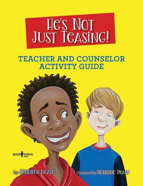 Produktbild: He's Not Just Teasing! Teacher and Counselor Activity Guide