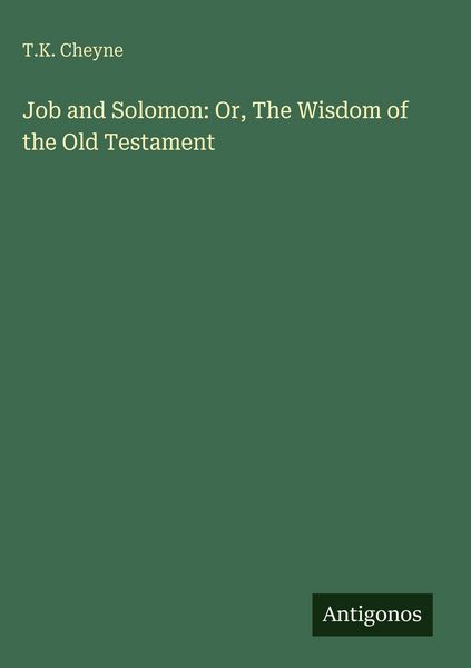 Produktbild: Job and Solomon: Or, The Wisdom of the Old Testament