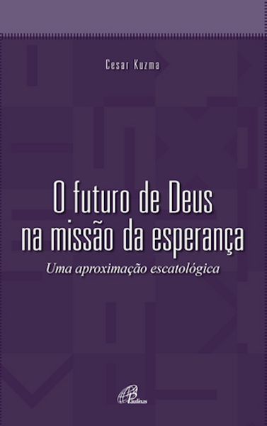 Produktbild: O futuro de Deus na miss&atilde;o da esperan&ccedil;a