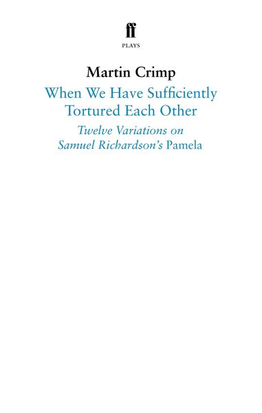 Produktbild: When We Have Sufficiently Tortured Each Other